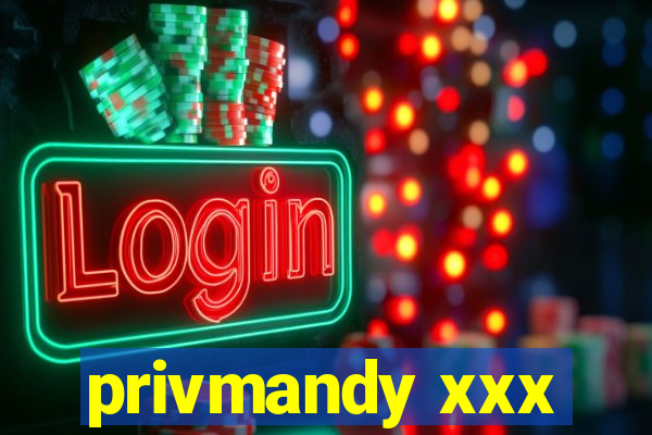 privmandy xxx